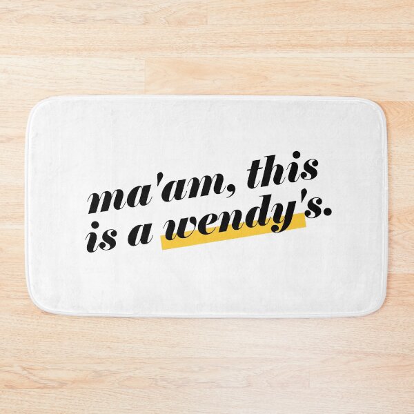 Item preview, Ma'am, this is a WENDY'S designed and sold by RobbRY.