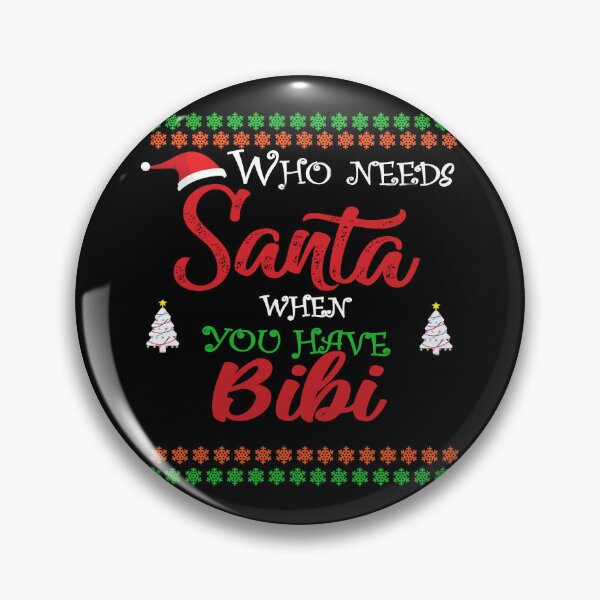 Item preview, Who needs Santa When You Have Bibi designed and sold by diixtarshop.
