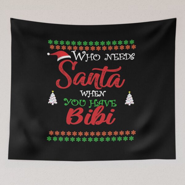 Item preview, Who needs Santa When You Have Bibi designed and sold by diixtarshop.