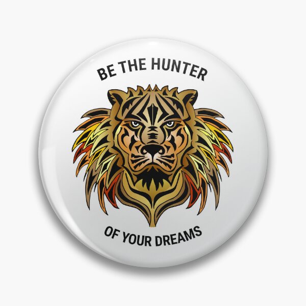 Item preview, Be the hunter of your dreams designed and sold by darfeuille.