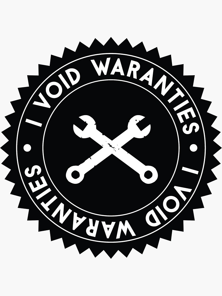 "I Void Warranties Robotics Humor" Sticker for Sale by Cloud9hopper