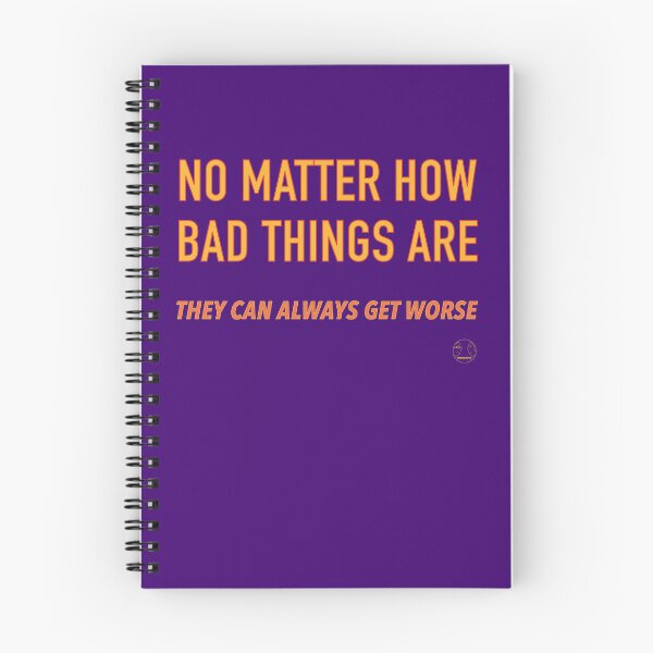 Item preview, No Matter How Bad Things Get designed and sold by Incognito Design.