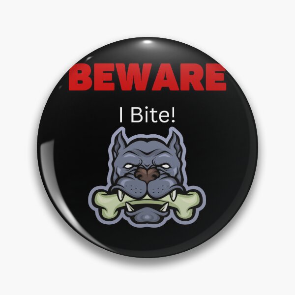 Item preview, Beware I Bite designed and sold by Mark Cannon.