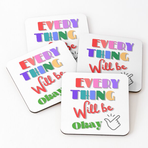 Item preview, Everything Will Be Okay designed and sold by Sasidenidesign.