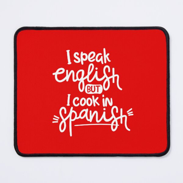 Item preview, I speak in english, but i cook in spanish designed and sold by LatinoPower.