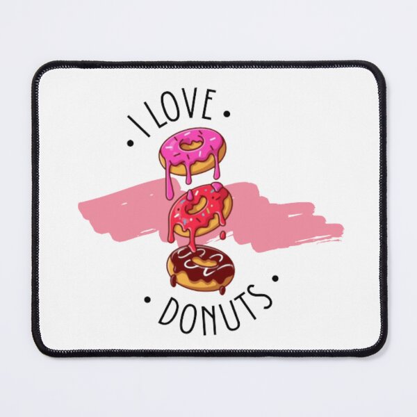 Item preview, I LOVE DONUTS - Donuts and donuts designed and sold by MoshisooPrint.
