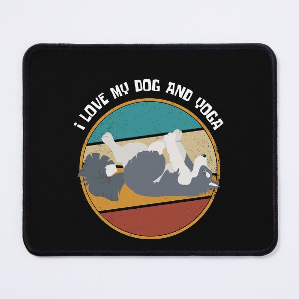 Item preview, Yoga Lifestyle - Yoga And Dog, Yoga Funny - Your own style designed and sold by Akimatax ✯✯✯✯✯.