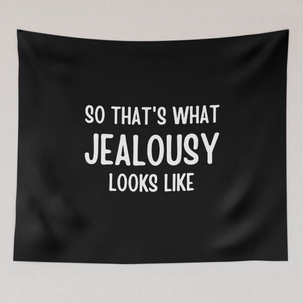 Item preview, So That's What Jealousy Likes Like - Funny Typography designed and sold by FunnyFactDesign.