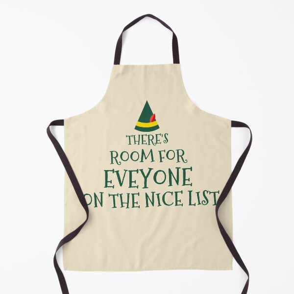 Item preview, there's room for eveyone on the nicelist,elfie,elf,elves,elf funny,elf quote,elf movie quote,christmas designed and sold by cutedream.