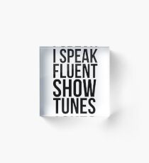 Bloque acrílico Hablo con fluidez Show Tunes