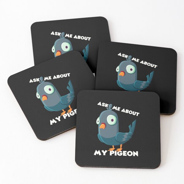 Item preview, Ask Me About My Pigeon  designed and sold by Akimatax ✯✯✯✯✯.