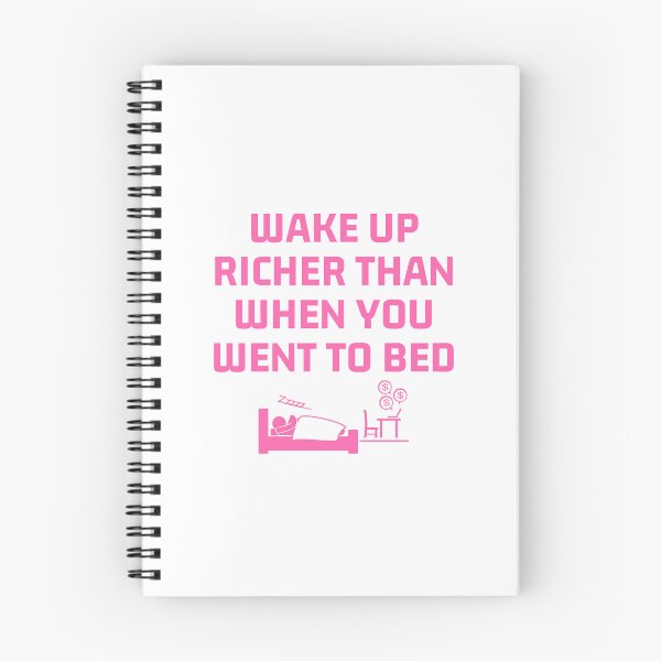 Item preview, Wake Up Richer Than When You Went To Bed Art Pink Writing designed and sold by PartiesPersonal.
