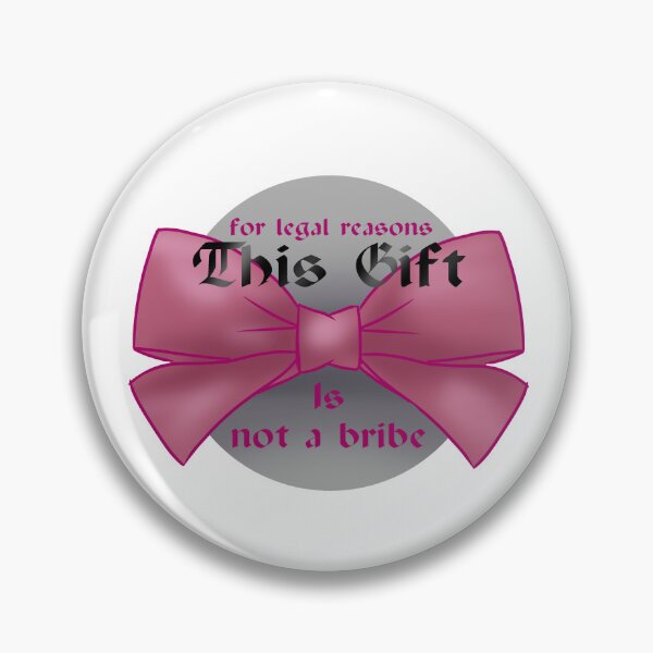 Item preview, This gift is not a bribe designed and sold by Niseag.