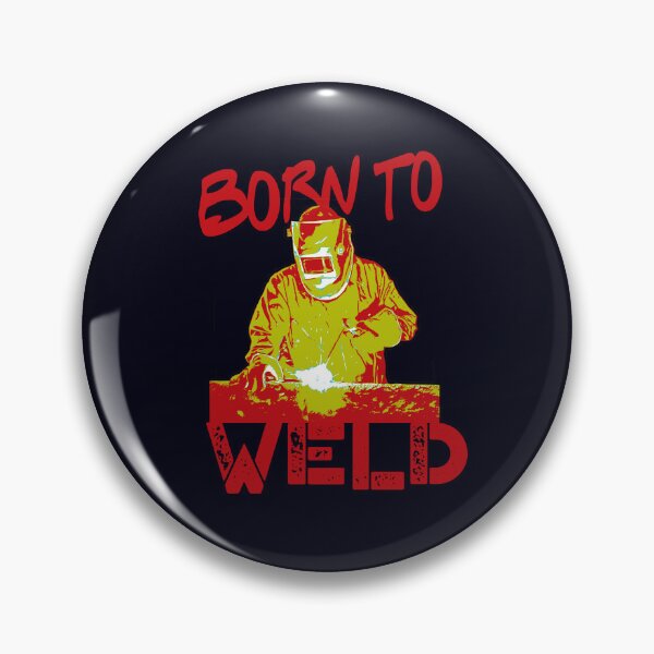 Item preview, Born to Weld designed and sold by Sapphire07.