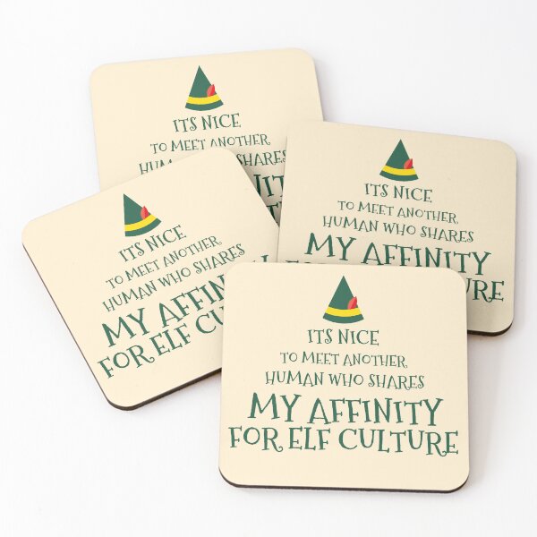 Item preview, its nice to meet another human who shares my affinity for elf culture,elf movie quote,christmas designed and sold by cutedream.