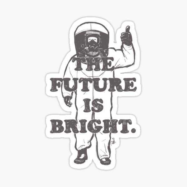 Cheerful Guy in a Hazmat Suit - The Future is Bright - line art version Sticker