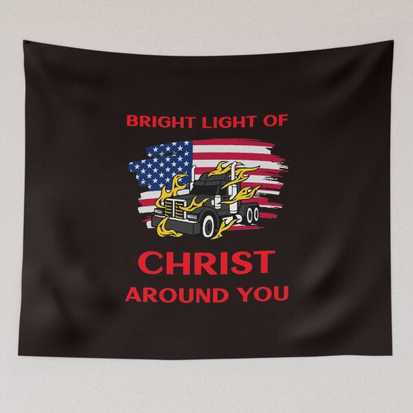 Artikelvorschau,  Amerikanischer Trucker, Bright Light of Christ Around You BR entworfen und verkauft von TeamsterLife.