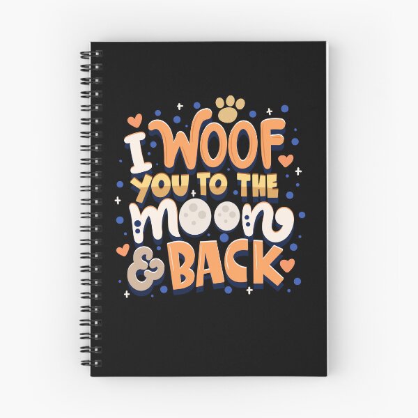 Item preview, I Woof You To The Moon And Back designed and sold by Meliafroggy.