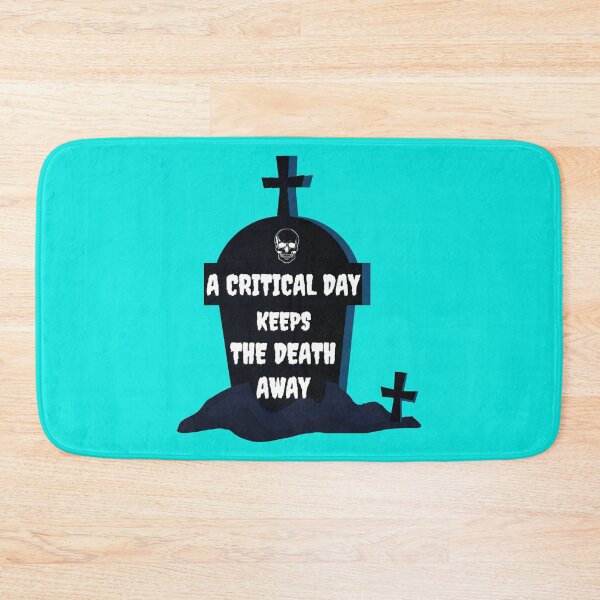 Item preview, A Critical A Day Keeps The Death Away  designed and sold by NeshWork.