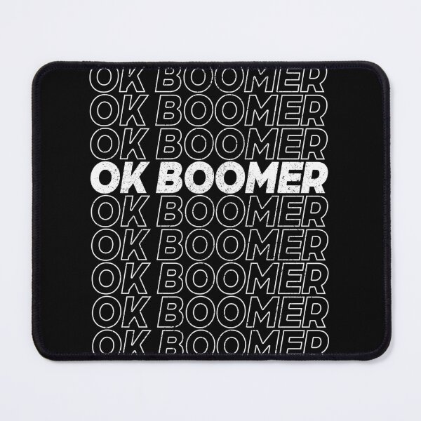Item preview, OK Boomer (white distressed design) designed and sold by siggyspatsky.