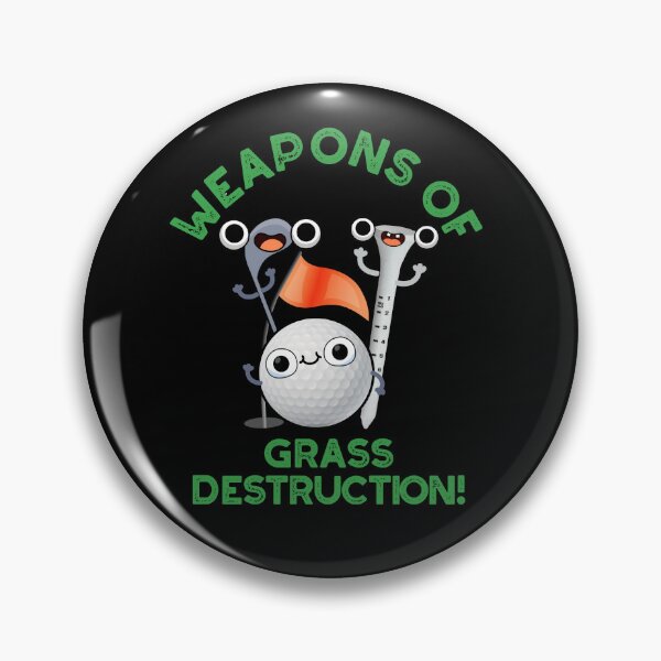 Item preview, Weapons Of Grass Destruction Funny Golf Puns (Dark BG) designed and sold by punnybone.