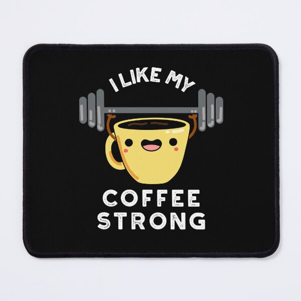 Item preview, I Like My Coffee Strong Funny Drink Puns (Dark BG) designed and sold by punnybone.