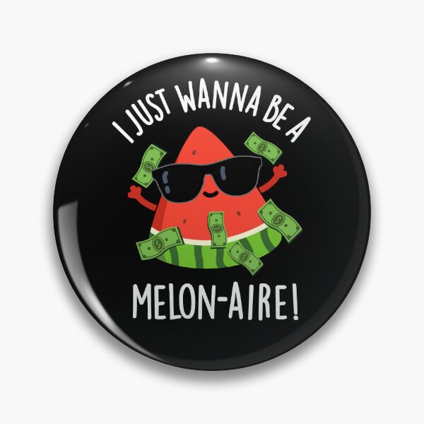 Item preview, I Just Wanna Be A Melon-aire Funny Melon Puns(Dark BG) designed and sold by punnybone.