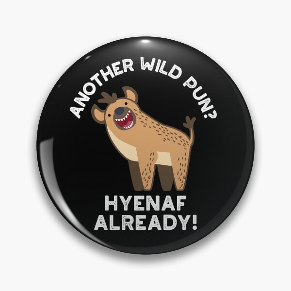Item preview, Another Wild Pun Hyenaf Already Funny Animal Puns (Dark BG) designed and sold by punnybone.
