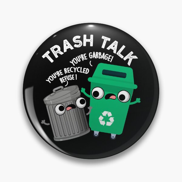 Item preview, Trash Talk Funny Garbage Bin Puns (Dark BG) designed and sold by punnybone.