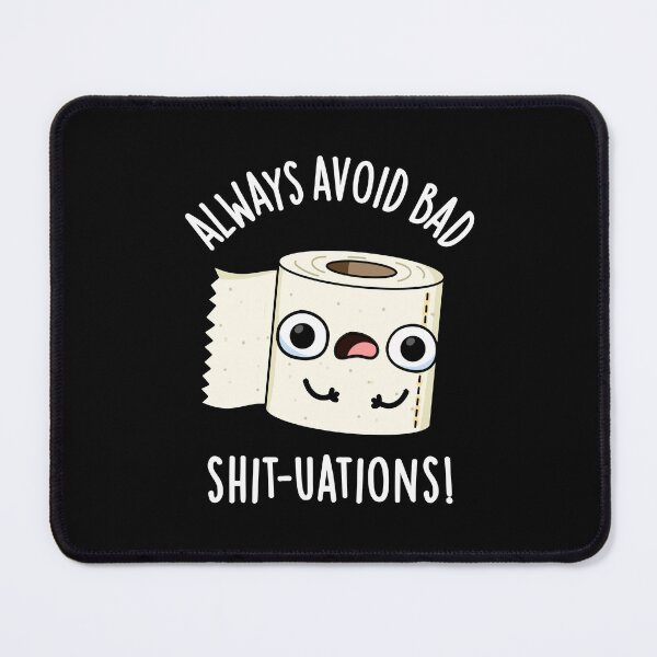 Item preview, Always Avoid Bad Shit-tuations Funny Toilet Paper Puns (Dark BG) designed and sold by punnybone.