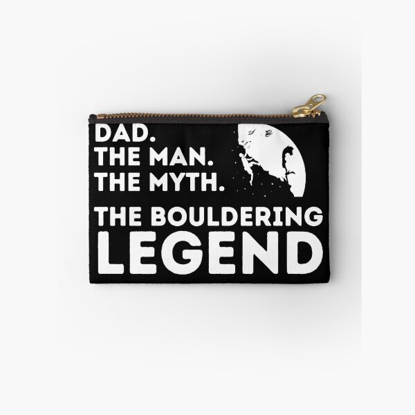 Item preview, Dad. The Man. The Myth. The Bouldering Legend. designed and sold by Boulder Design Co.