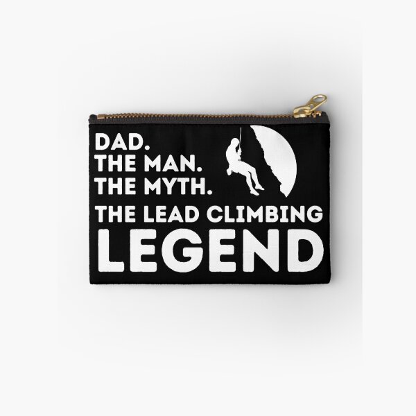 Item preview, Dad. The Man. The Myth. The Lead Climbing Legend. designed and sold by Boulder Design Co.
