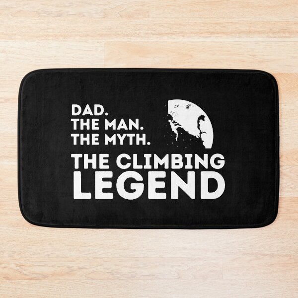 Item preview, Dad. The Man. The Myth. The Climbing Legend. designed and sold by Boulder Design Co.