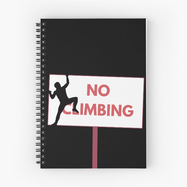 Item preview, No Climbing. Funny Rock Climbing designed and sold by Boulder Design Co.