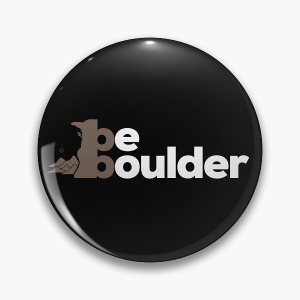 Item preview, Be Boulder. Rock Climbing. Bouldering designed and sold by Boulder Design Co.