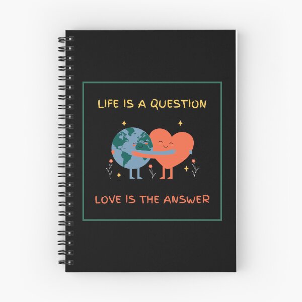 Item preview, Life is a question. Love is the answer. designed and sold by SmileWit.