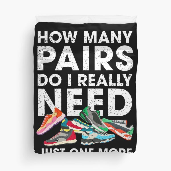 How Many Pairs Of Running Funny Runner Marathon Quote Duvet Cover