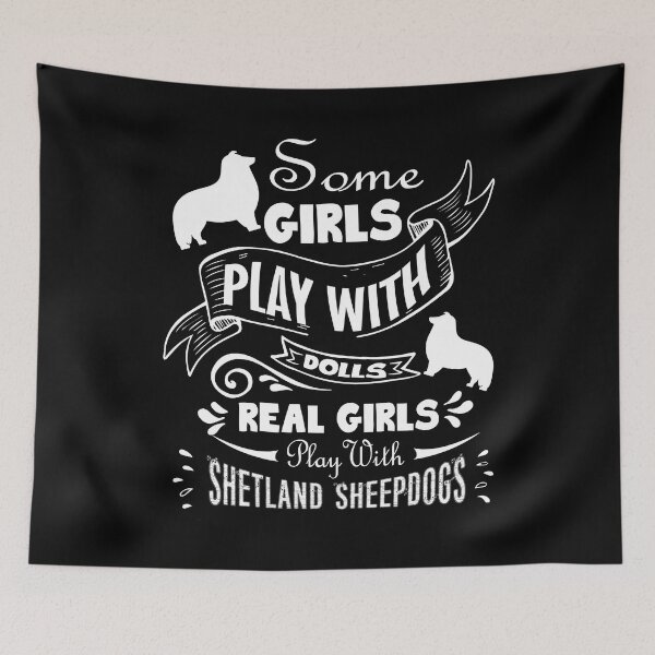 Item preview, Real Girls Play With Shetland Sheepdog designed and sold by UnknownArtistt.