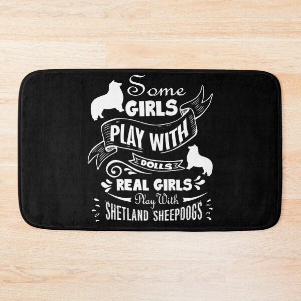 Item preview, Real Girls Play With Shetland Sheepdog designed and sold by UnknownArtistt.