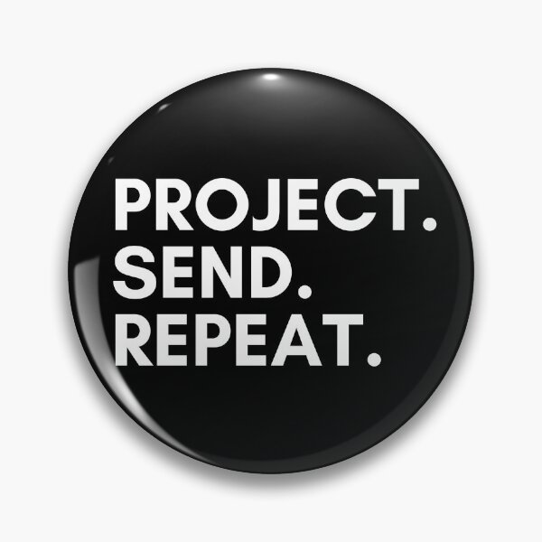 Item preview, Project. Send. Repeat. Bouldering designed and sold by Boulder Design Co.