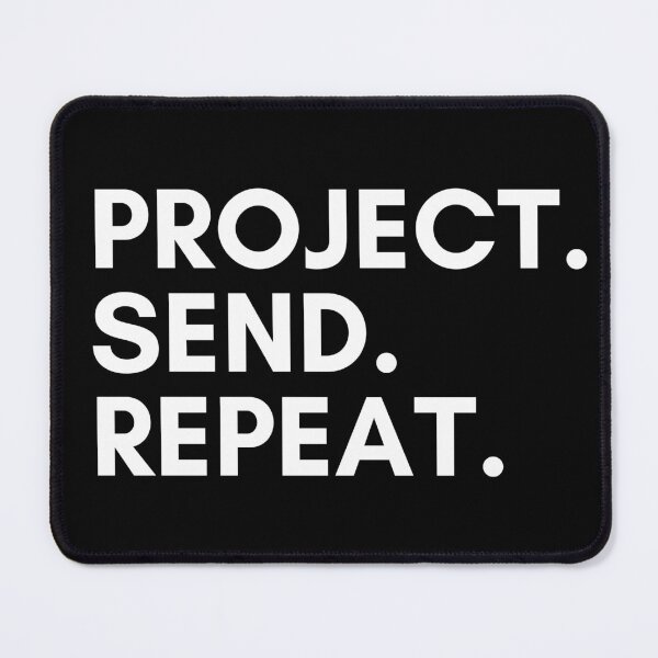 Item preview, Project. Send. Repeat. Bouldering designed and sold by Boulder Design Co.