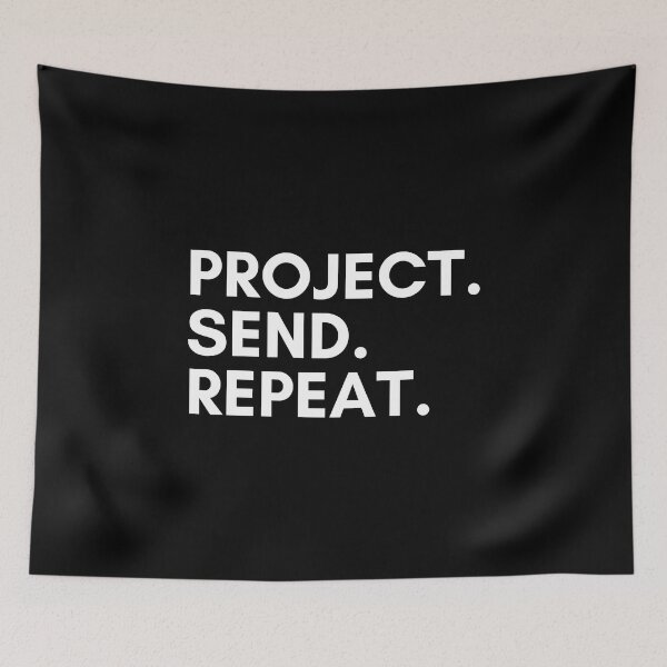 Item preview, Project. Send. Repeat. Bouldering designed and sold by Boulder Design Co.