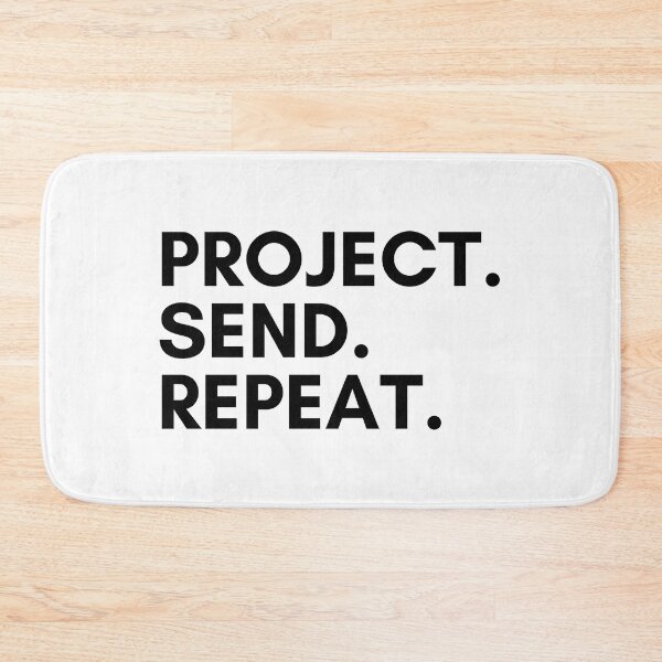 Item preview, Project. Send. Repeat. Bouldering designed and sold by Boulder Design Co.