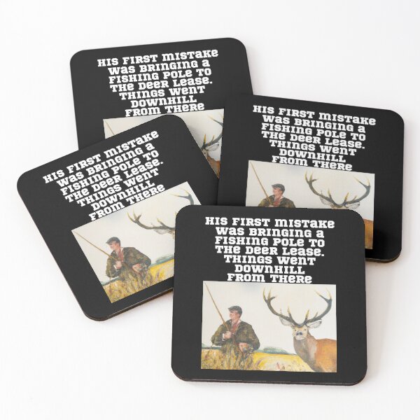 Item preview, His first mistake was bringing a fishing pole to the deer lease. Things went downhill from there. (AI Generated) designed and sold by Cowboy Folly.