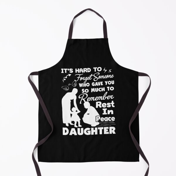 Item preview, It's Hard To Forget Someone Who Gave You So Much To Remember Daughter designed and sold by UnknownArtistt.
