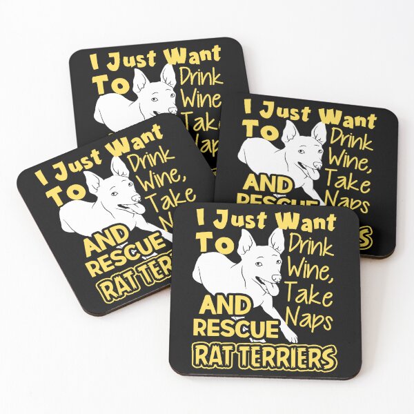 Item preview, I Just Want To Drink Wine Take Naps And Rescue Rat Terriers designed and sold by UnknownArtistt.