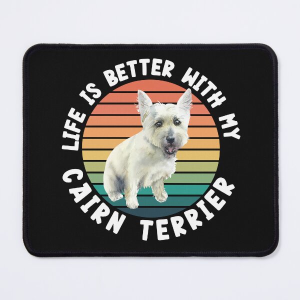 Item preview, Life Is Better With My Cairn Terrier designed and sold by TheAnimalZ00.