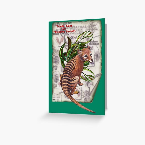 ICON ~ TAZZIE TALES OF - Thylacine Secrets by tasmanianartist Greeting Card