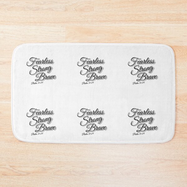 Item preview, Fearless,Strong,Brave with the Bible Verse Psalm 31:24 designed and sold by onlyscriptures.