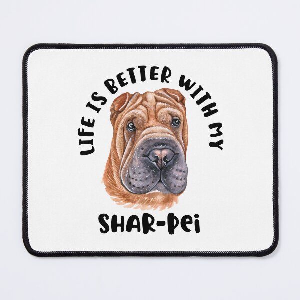 Item preview, Life Is Better With My Shar-pei designed and sold by TheAnimalZ00.